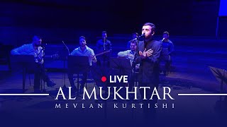 Mevlan Kurtishi – Al Mukhtar (Live in Skopje) Resimi