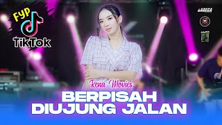 VIRAL FYP !!! RENA MOVIES - BERPISAH DIUJUNG JALAN -  GK MUSIC (  MUSIK VIDEO )