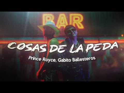 Prince Royce - Cosas de la Peda ft. Gabito Ballesteros 🔥 (Letra)