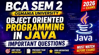 Object Oriented Programming in Java Important Questions 2026 | BCA Sem 2 | Osmania University |