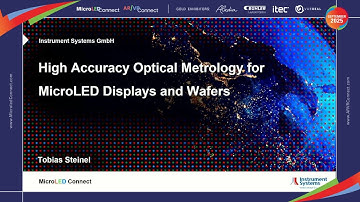 High Accuracy Optical Metrology for MicroLED Displays and Wafers