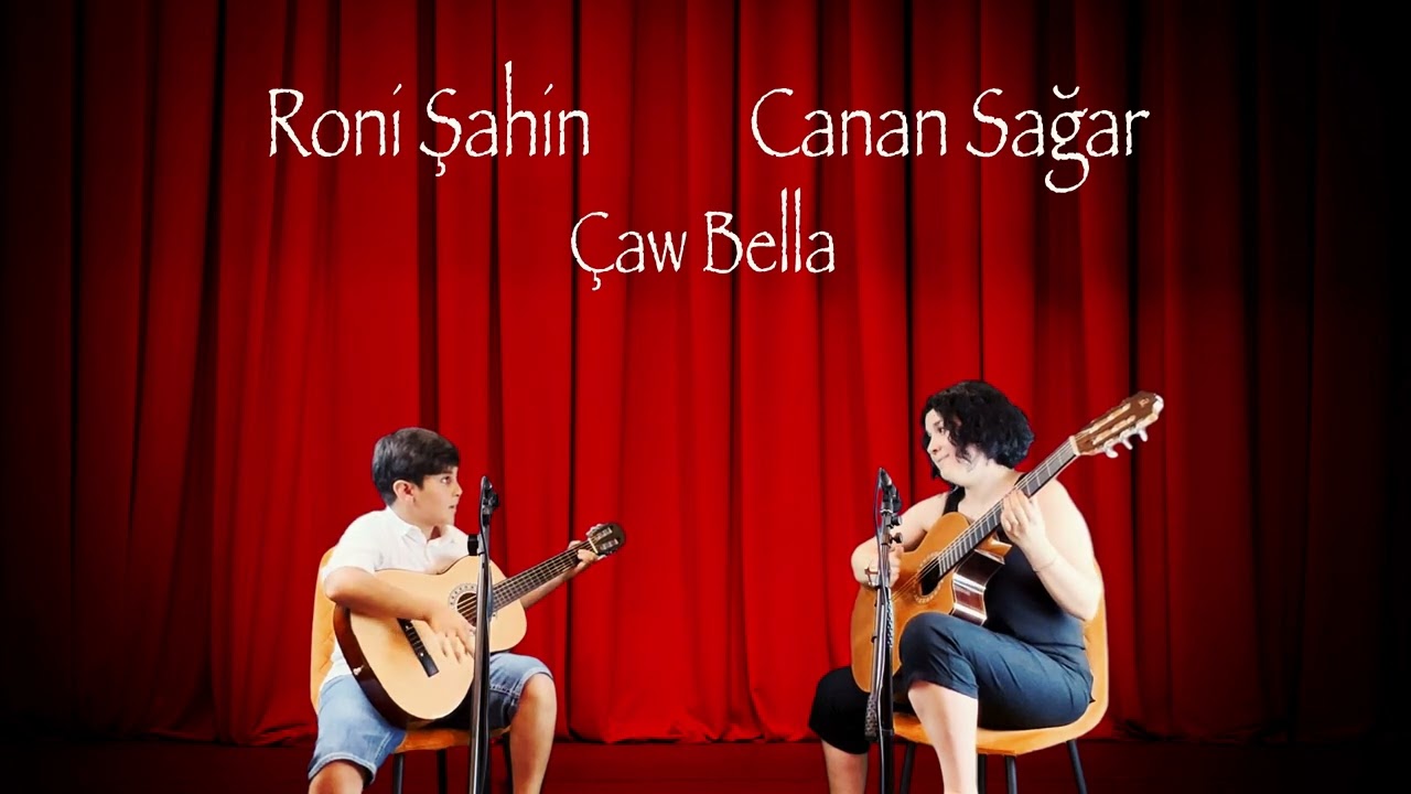Canan Sağar - Roni Şahin - Çaw Bella