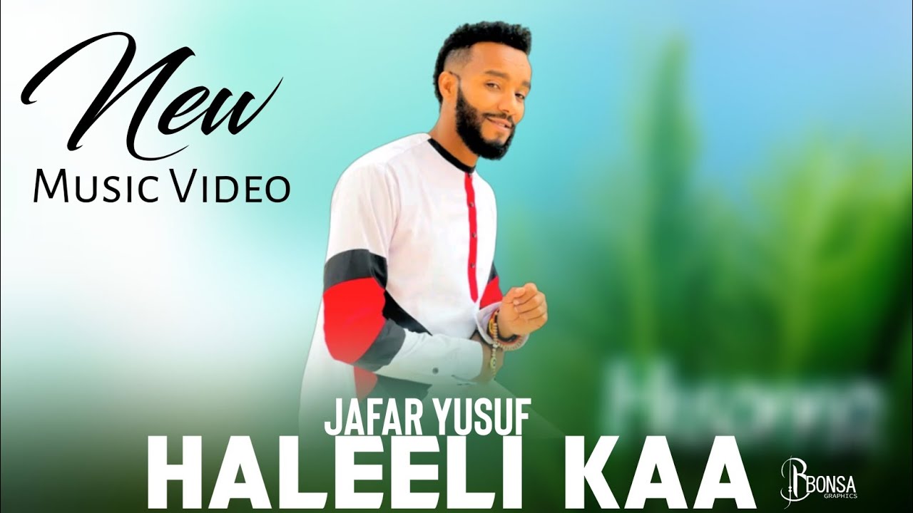 Jafar Yusuf Haleeli Kaa New Ethiopian Oromo Music official Video 2023
