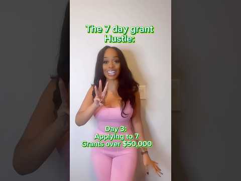 The 7 Day Grant Hustle Day 3: Applying to 7 Grants Over $50,000+ #businessgrants #grantqueen