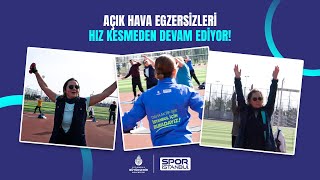 Açık Hava Egzersizleri Hız Kesmeden Devam Ediyor