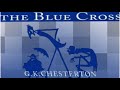 The Blue Cross by G. K. Chesterton