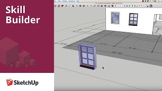 Sketchup Skill Builder: Window Components