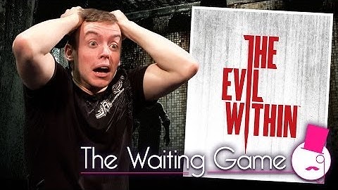 The Evil Within - The Waiting Game