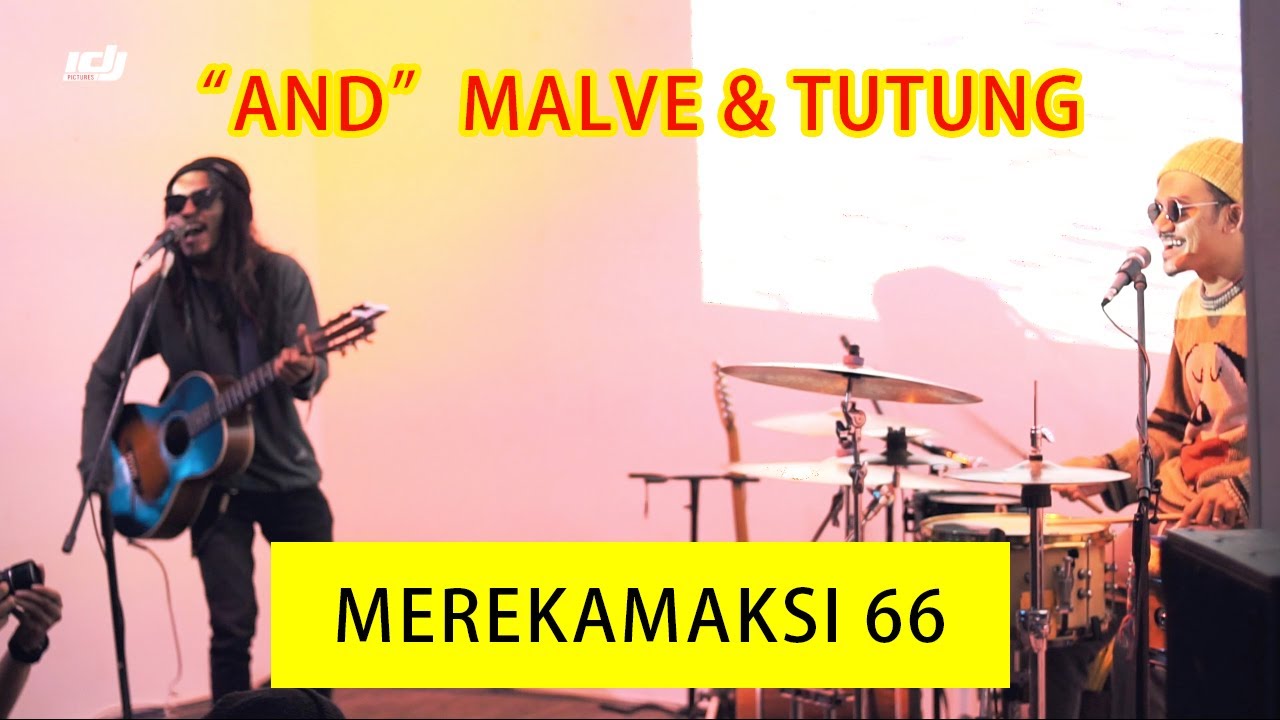 And - Malve & Tutung Menjelangpagi | 