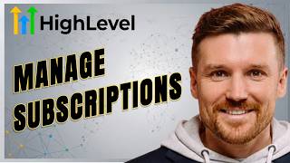 How to Manage Subscriptions in GoHighLevel (No Plugins Required!)