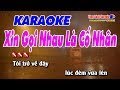 Xin Gọi Nhau Là Cố Nhân - Karaoke HD Nhạc Sống Tùng Bách