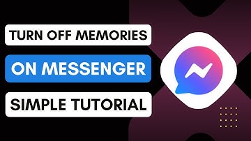 How To Turn Off Memories On Messenger
