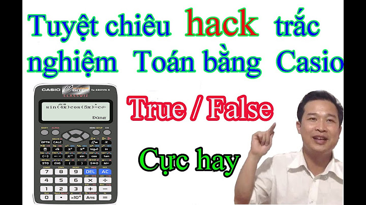 Bí kíp casio công phá trắc nghiệm toán pdf năm 2024