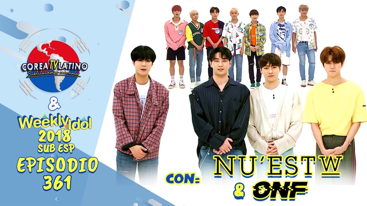 [Sub Español] NU'EST W & ONF - Weekly Idol E.361 (2018)