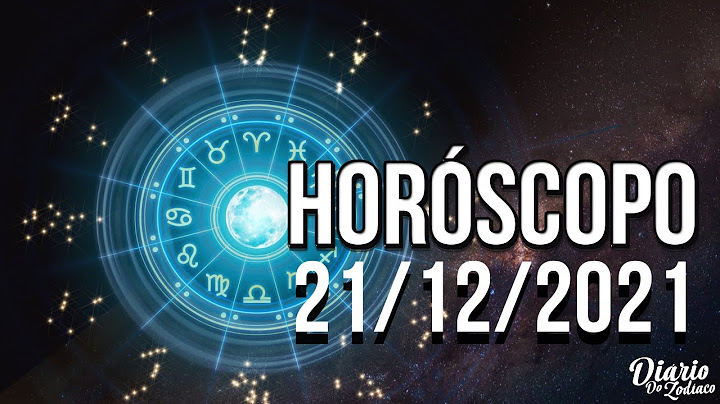 HORÓSCOPO DO DIA DE HOJE | TERÇA-FEIRA 21/12/2021 | TODOS OS SIGNOS