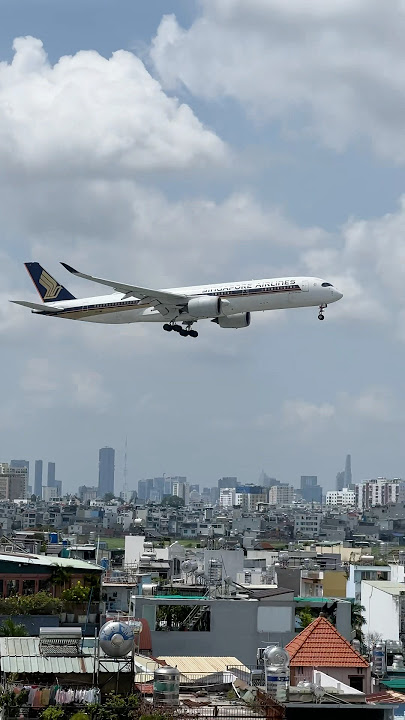 Singapore Airlines Airbus A350-941 hạ cánh nhẹ nhàng xuống Tân Sơn Nhất ✈️✈️✈️