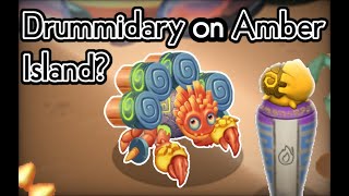 My Singing Monsters - Drummidary On Amber Island [Fanmade Concept]