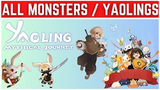 Yaoling Mythical Journey All Monsters