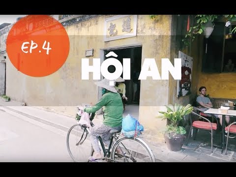 "ฮอยอัน Hoi An " - Vietnam [อาสาพาไปรับมรดกโลก] EP.4