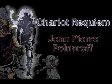 Chariot Requiem) The Jean Pierre Polnareff Experience