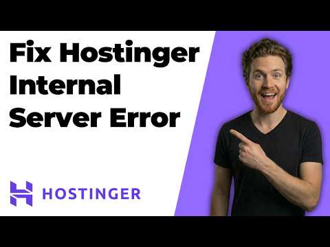 Fix Hostinger Internal Server Error (2026 Easy Guide)