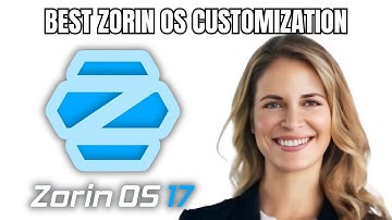Best Zorin Os Customization - 2025 UPDATED