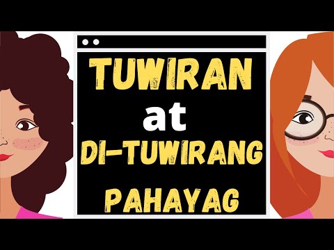 ANO ANG TUWIRAN AT DI-TUWIRANG PAHAYAG | FILIPINO 10 |HAZEL U