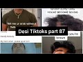 Tiktoks that only brown/desi people understand part 87