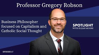 Spotlight Episode 67 | Professor Gregory Robson