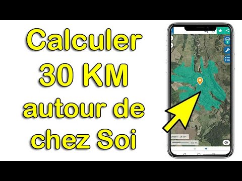 Comment calculer le rayon 30 km autour de chez moi sur Smartphone (30 km autour de chez soi)