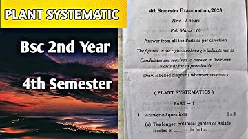 PLANT SYSTEMATIC BSC 2nd Year 4th Semester PREVIOUS YEAR QUESTION PAPER 2023 BOTANY HONOURS