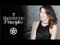 The 7 Hermetic Principles (Part 1 of 8) | #WitchBabyWednesdays