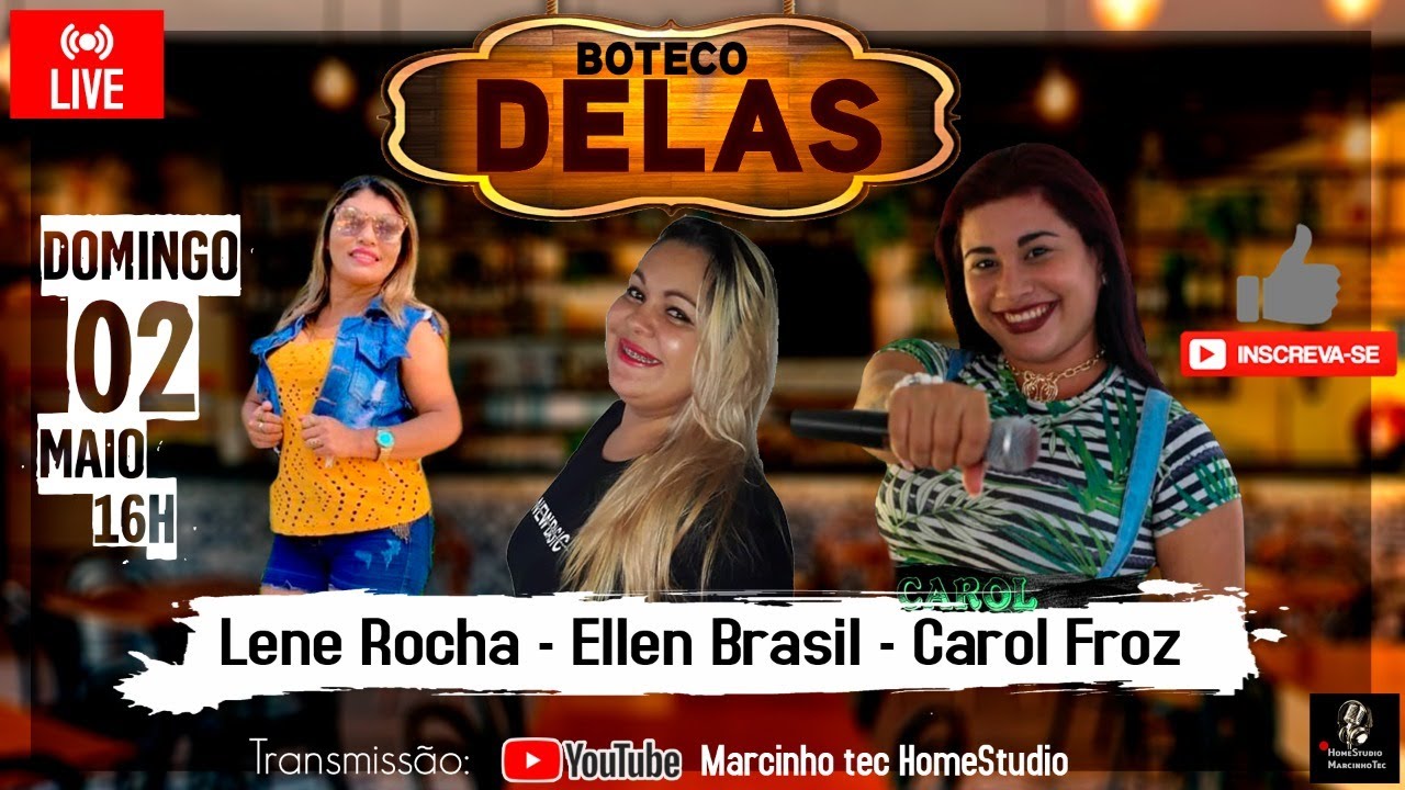 #LIVE BOTECO DELAS - LENE ROCHA/ ELLEN BRASIL/ CAROL FROZ