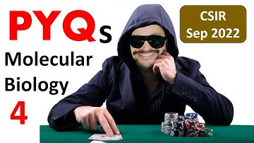 PYQs of Molecular Biology-4 | CSIR JRF NET | | GATE | IIT-JAM | AIIMS #csir #iitjam #aiims #dbtjrf