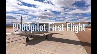 ROBOpilot First Flight
