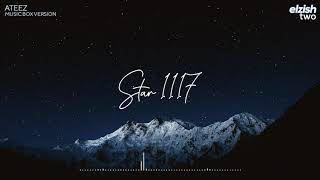 ATEEZ - Star 1117 | Music Box/Lullaby Version | 에이티즈 오르골