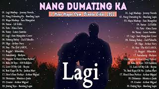 NANG DUMATING KA x HABANG BUHAY - Bandang Lapis OPM Sad Song || Top 20 best song 2022🎶 🎧