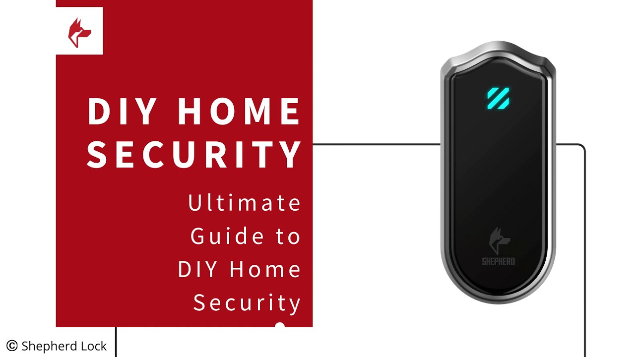 Ultimate Guide to DIY Home Security - YouTube