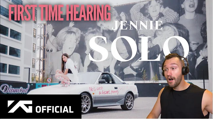 FIRST TIME HEARING | JENNIE - 'SOLO' M/V [REACTION...