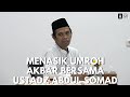 Manasik Umroh Akbar Februari 2025 Bersama Ustadz Abdul Somad