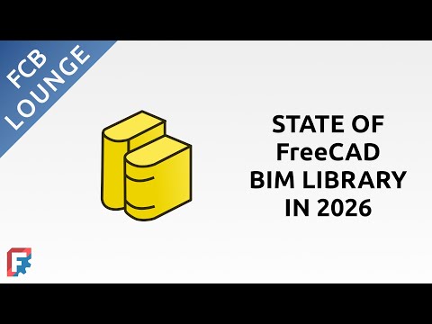The State of the BIM Library in FreeCAD in 2026