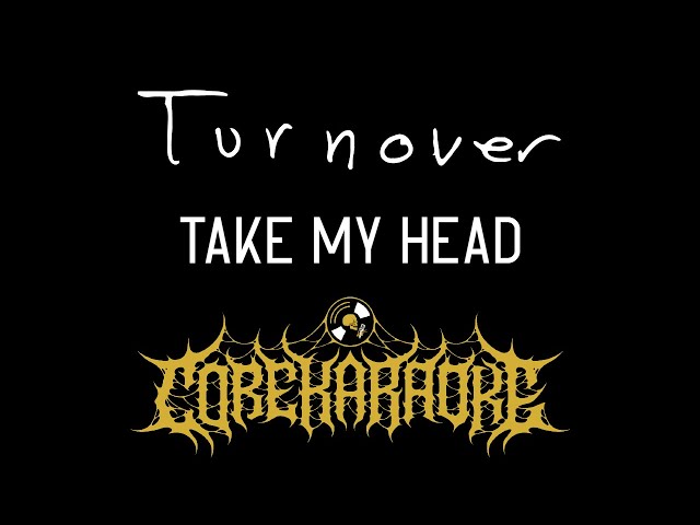 Turnover - Take My Head [Karaoke Instrumental] class=
