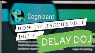 How to Delay Cognizant joining | how to Reschedule DOJ?? screenshot 4