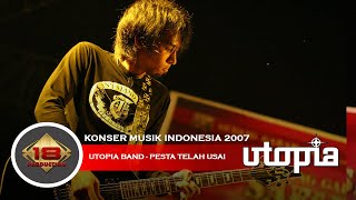 Live Konser Utopia Band - Pesta Telah Usai @Live Konser Serdang Bedagal 18 Agustus 2007