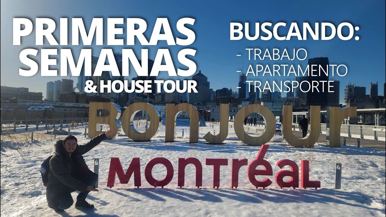 Estableciendonos en Montreal 🇨🇦