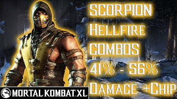 Mortal Kombat XL - Scorpion (Hellfire) Combos 41% - 56% Damage [Patch 1.14] ᴴᴰ