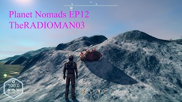 Planet Nomads EP12 "Xaenite"