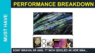 Sony BRAVIA XR A95L 77 inch QDOLED 4K HDR Smart Review Is it Worth it
