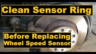 How to clean wheel speed sensor magnetic ring. Clean before replacing wheel speed sensor