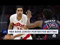 Jontay Porter: NBA bans Toronto Raptors forward for life over gambling scandal